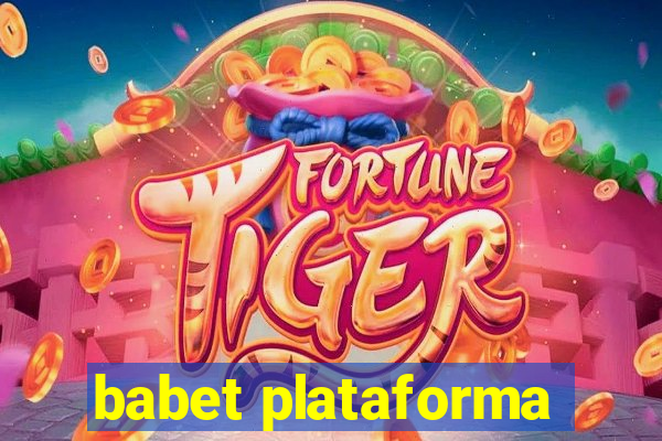 babet plataforma